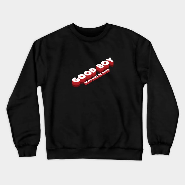 Good Boy Crewneck Sweatshirt by Firebox store